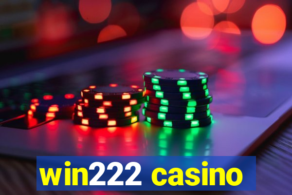 win222 casino